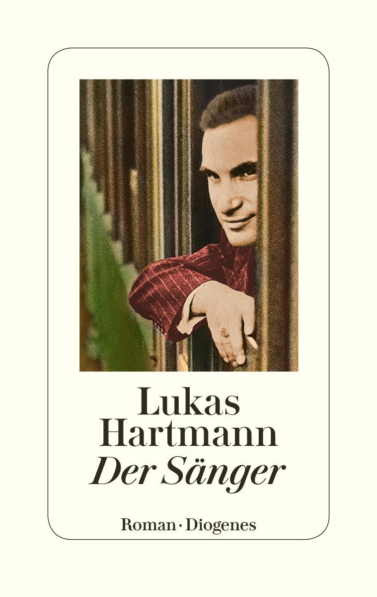 Cover: 9783257070521 | Der Sänger | Roman | Lukas Hartmann | Buch | 288 S. | Deutsch | 2019
