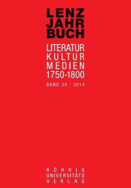 Cover: 9783861105619 | Lenz-Jahrbuch 20 (2013) | Literatur - Kultur - Medien 1750-1800 | Buch