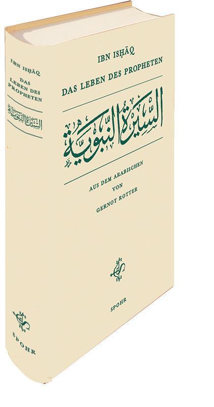 Cover: 9789963400225 | Das Leben des Propheten | Muhammad Ibn Ishaq | Buch | Deutsch | 2014