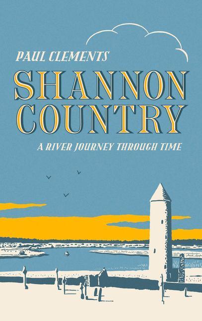 Cover: 9781843517832 | Shannon Country | Paul Clements | Taschenbuch | Englisch | 2020