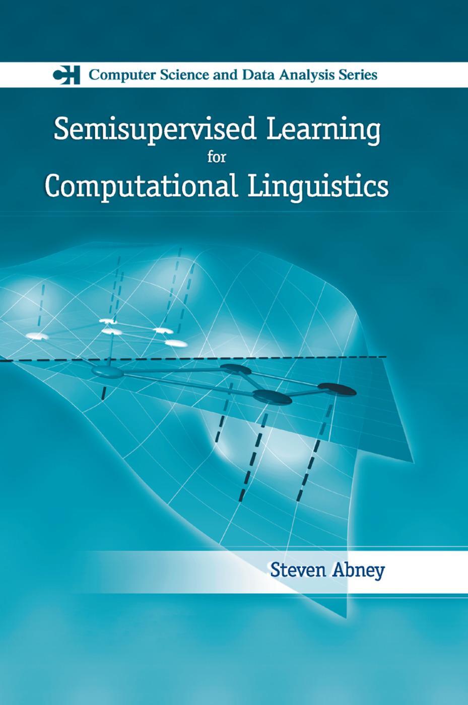 Cover: 9780367388638 | Semisupervised Learning for Computational Linguistics | Steven Abney
