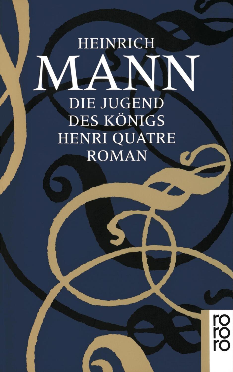 Cover: 9783499134876 | Die Jugend des Königs Henri Quatre | Heinrich Mann | Taschenbuch