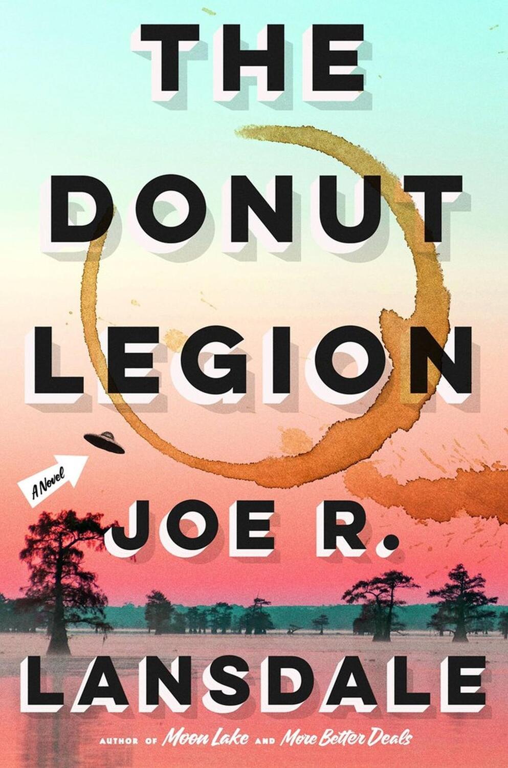 Cover: 9780316540681 | The Donut Legion | Joe R Lansdale | Buch | Gebunden | Englisch | 2023