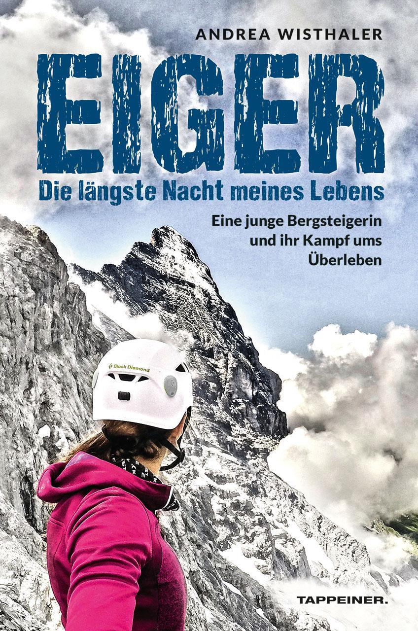 Cover: 9791280864208 | Eiger - Die längste Nacht meines Lebens | Andrea Wisthaler | Buch