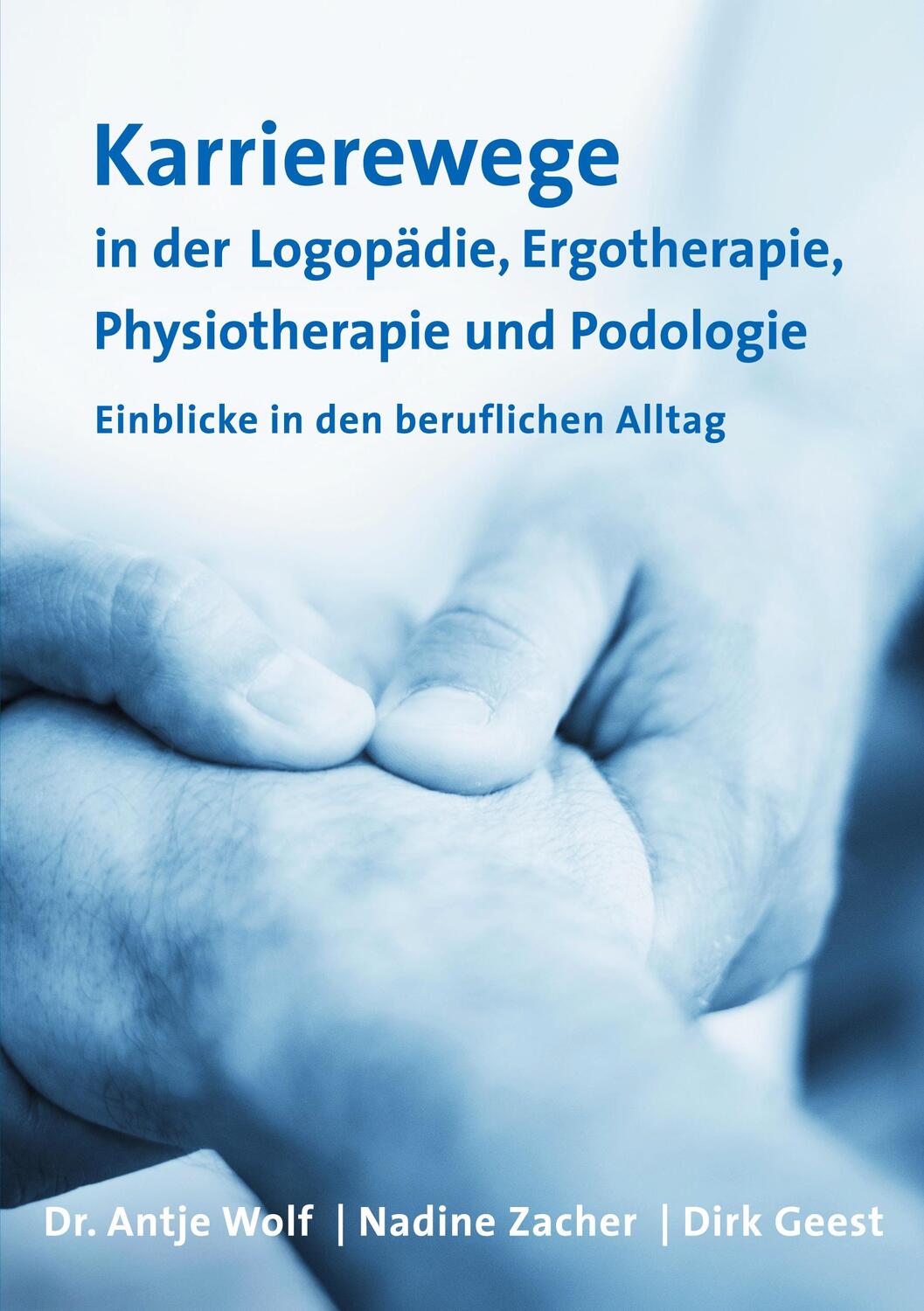 Cover: 9783752624250 | Karrierewege in der Logopädie, Ergotherapie, Physiotherapie und...