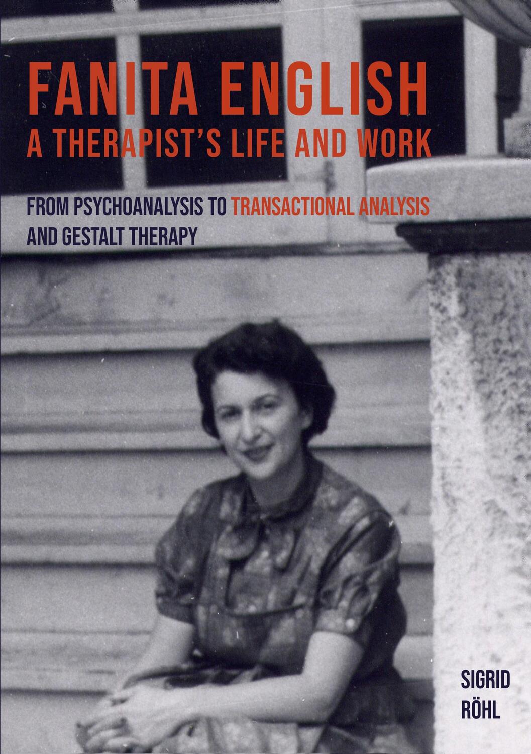Cover: 9783754332504 | Fanita English A Therapist's life and work | Sigrid Röhl | Taschenbuch