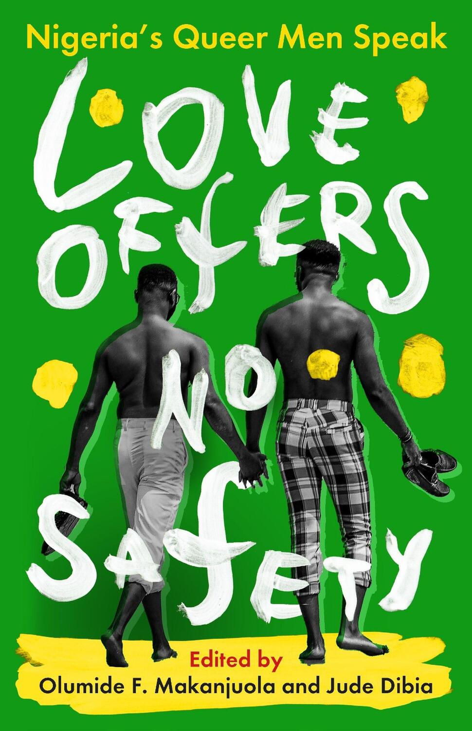 Cover: 9781913175481 | Love Offers No Safety | Nigeria's Queer Men Speak | Buch | Englisch
