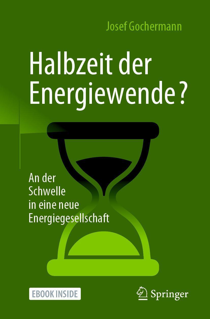 Cover: 9783662634769 | Halbzeit der Energiewende? | Josef Gochermann | Bundle | Book + eBook