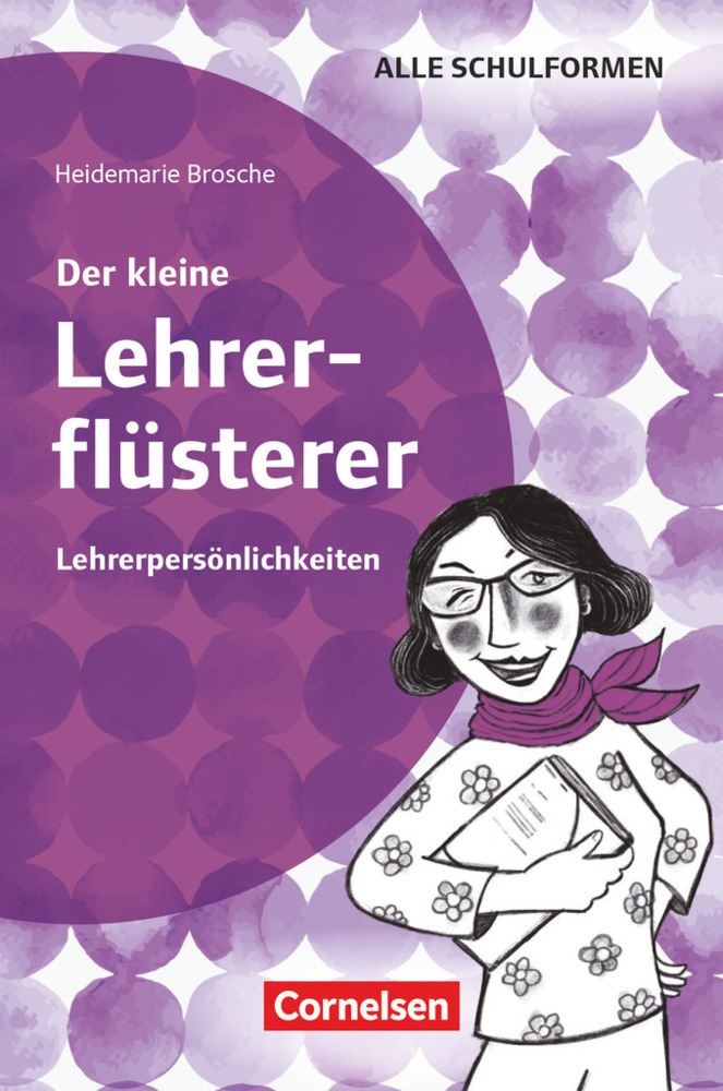 Cover: 9783589165155 | Der kleine Lehrerflüsterer | Heidemarie Brosche | Taschenbuch | 56 S.