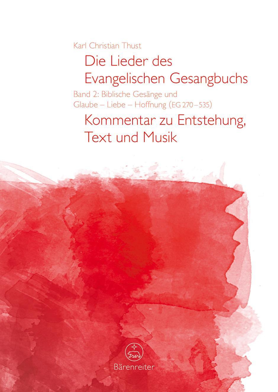 Cover: 9783761822685 | Die Lieder des Evangelischen Gesangbuchs, Band 2: Biblische Gesänge...