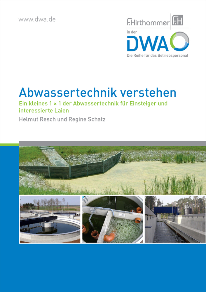 Cover: 9783887219598 | Abwassertechnik verstehen | Helmut/Schatz, Regine Resch | Taschenbuch
