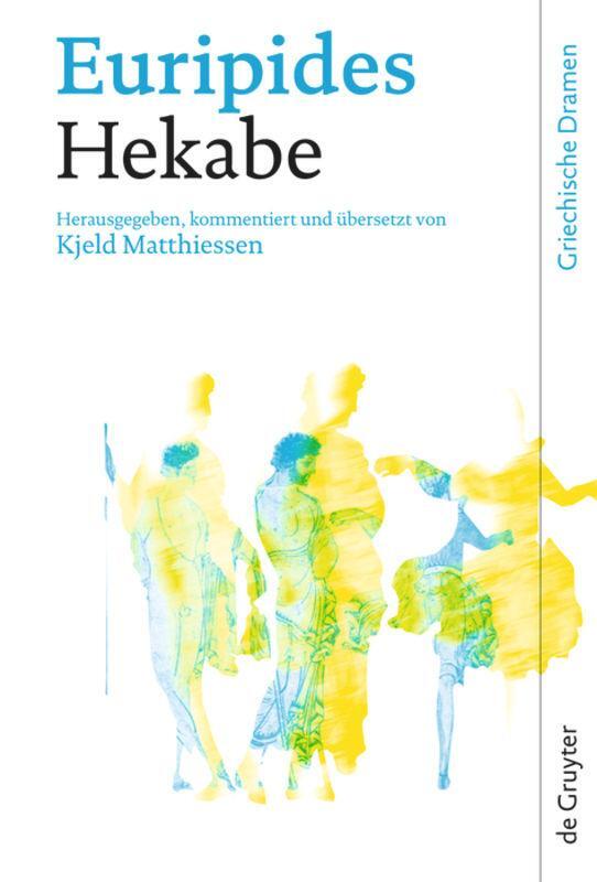 Cover: 9783110188097 | Hekabe | Euripides | Buch | Griechische Dramen | Deutsch | 2008