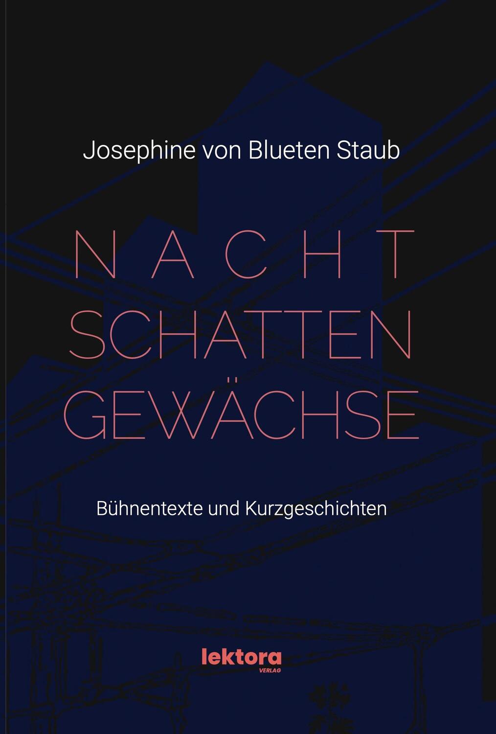 Cover: 9783954611300 | Nachtschattengewächse | Josephine von Blueten Staub | Taschenbuch