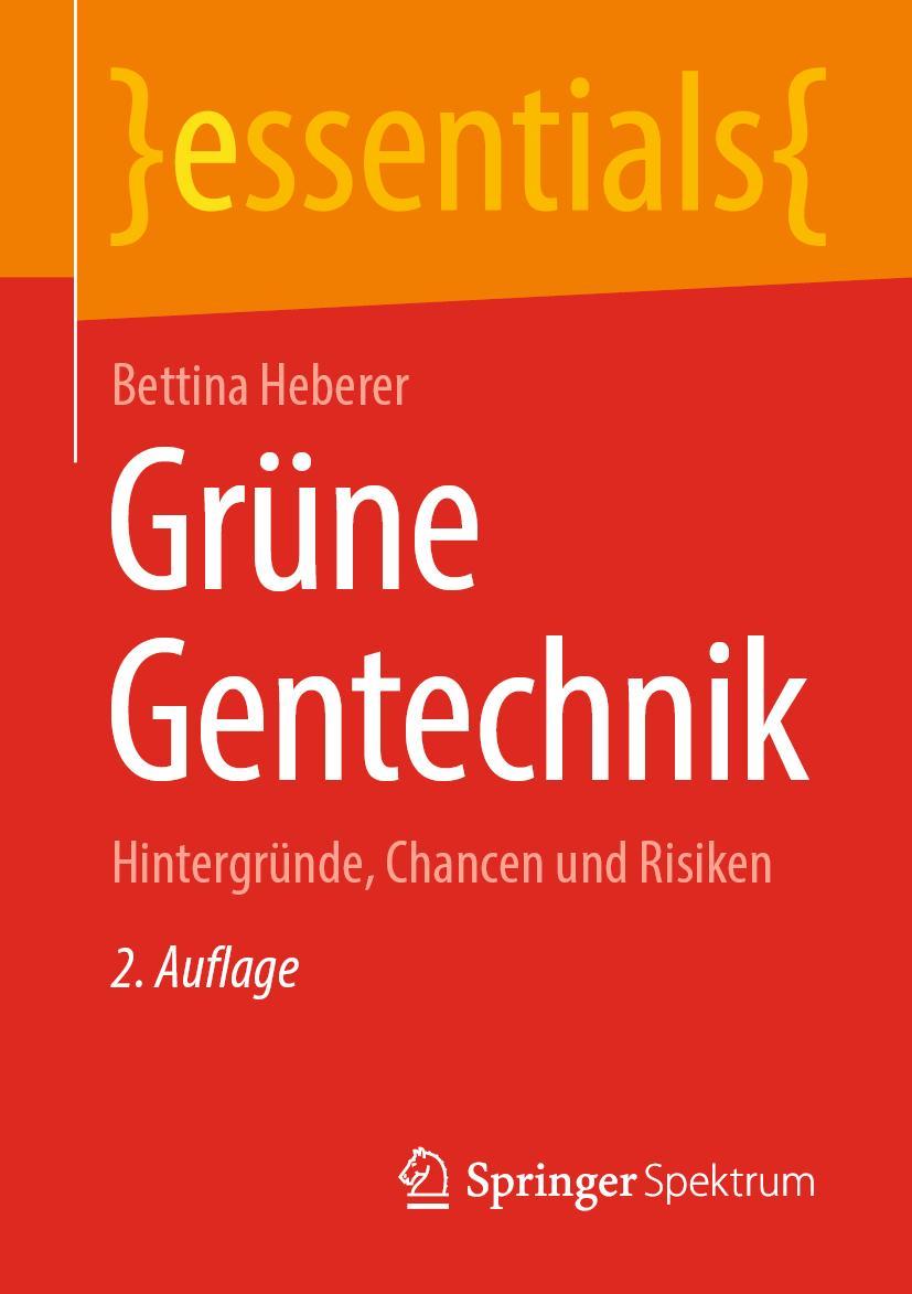 Cover: 9783658350314 | Grüne Gentechnik | Hintergründe, Chancen und Risiken | Bettina Heberer