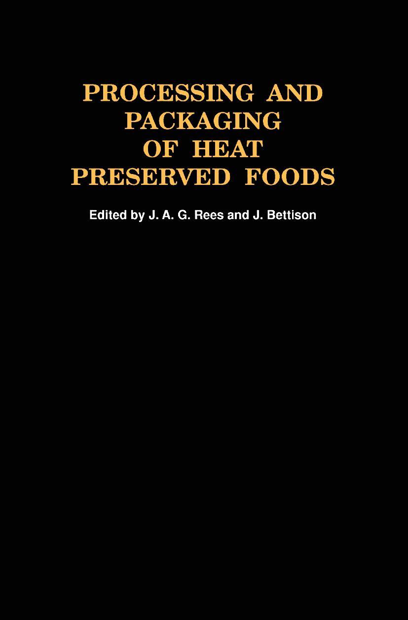 Cover: 9780442302825 | Processing and Packaging Heat Preserved Foods | J. Bettison (u. a.)