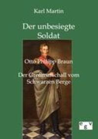 Cover: 9783863826536 | Der unbesiegte Soldat | Karl Martin | Taschenbuch | Paperback | 2012