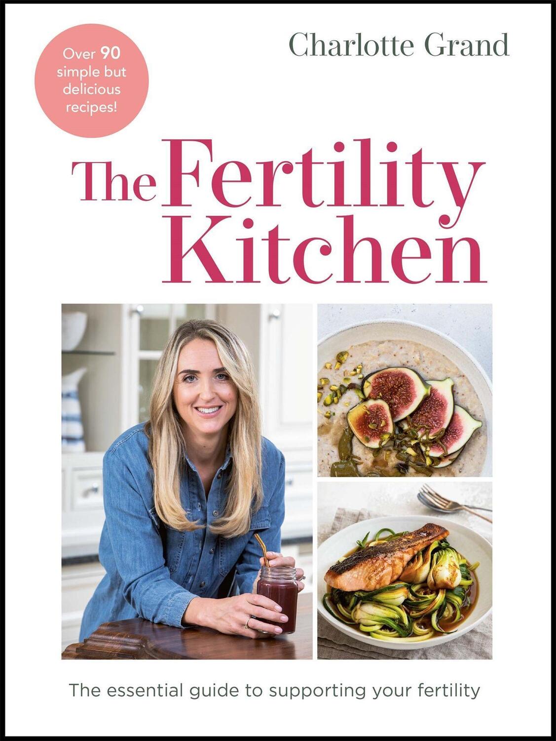 Cover: 9781529417210 | The Fertility Kitchen | Charlotte Grand | Buch | Englisch | 2022