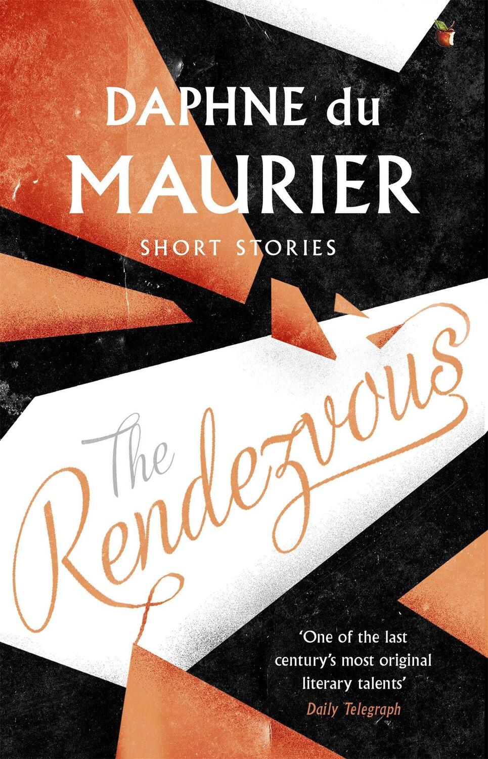 Cover: 9781844080717 | The Rendezvous And Other Stories | Daphne Du Maurier | Taschenbuch