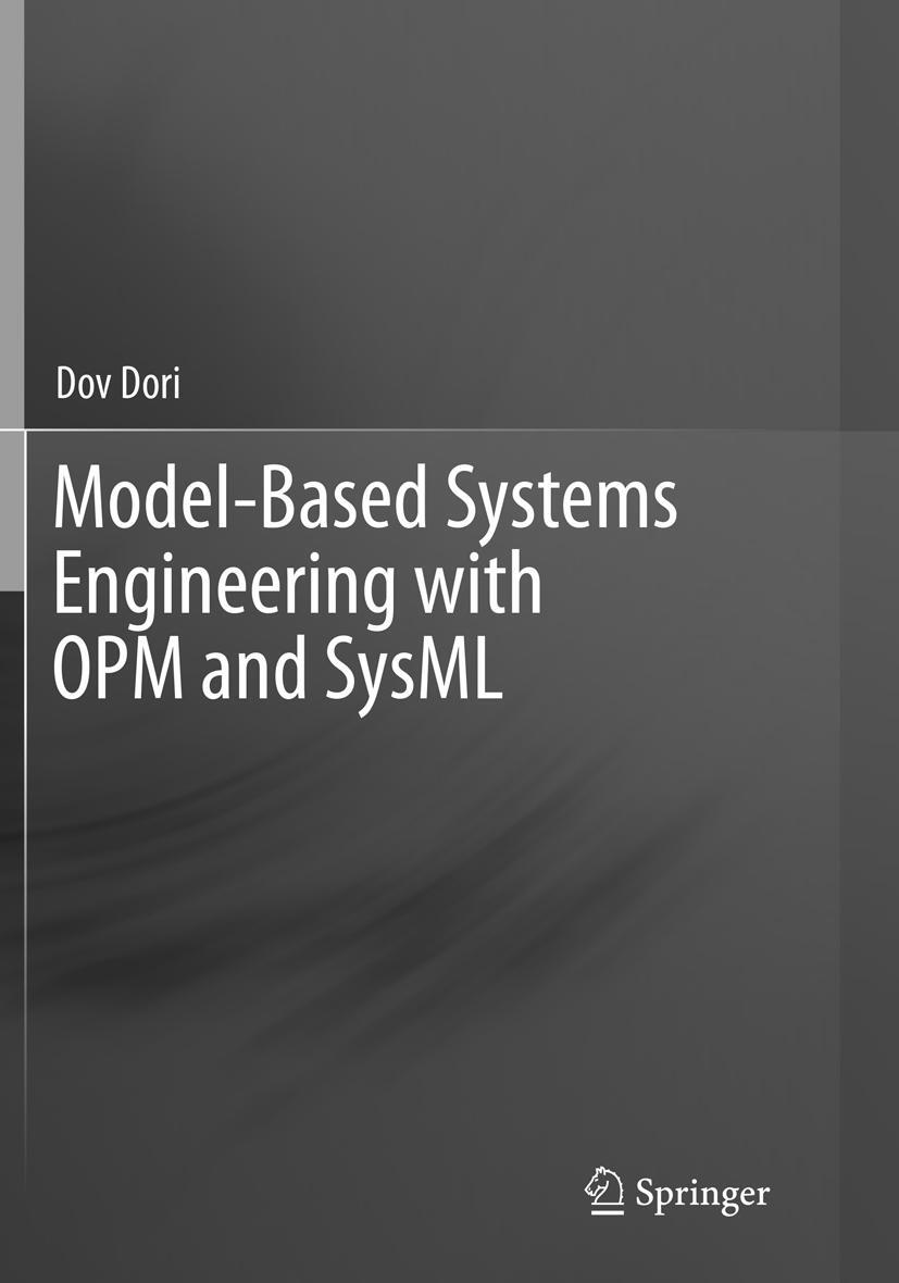 Cover: 9781493980147 | Model-Based Systems Engineering with OPM and SysML | Dov Dori | Buch