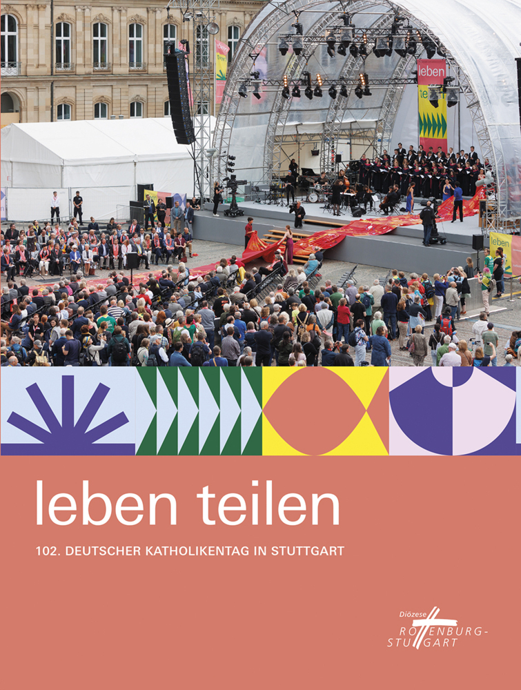 Cover: 9783796618581 | Leben teilen | 102. Deutscher Katholikentag in Stuttgart | Buch | 2024