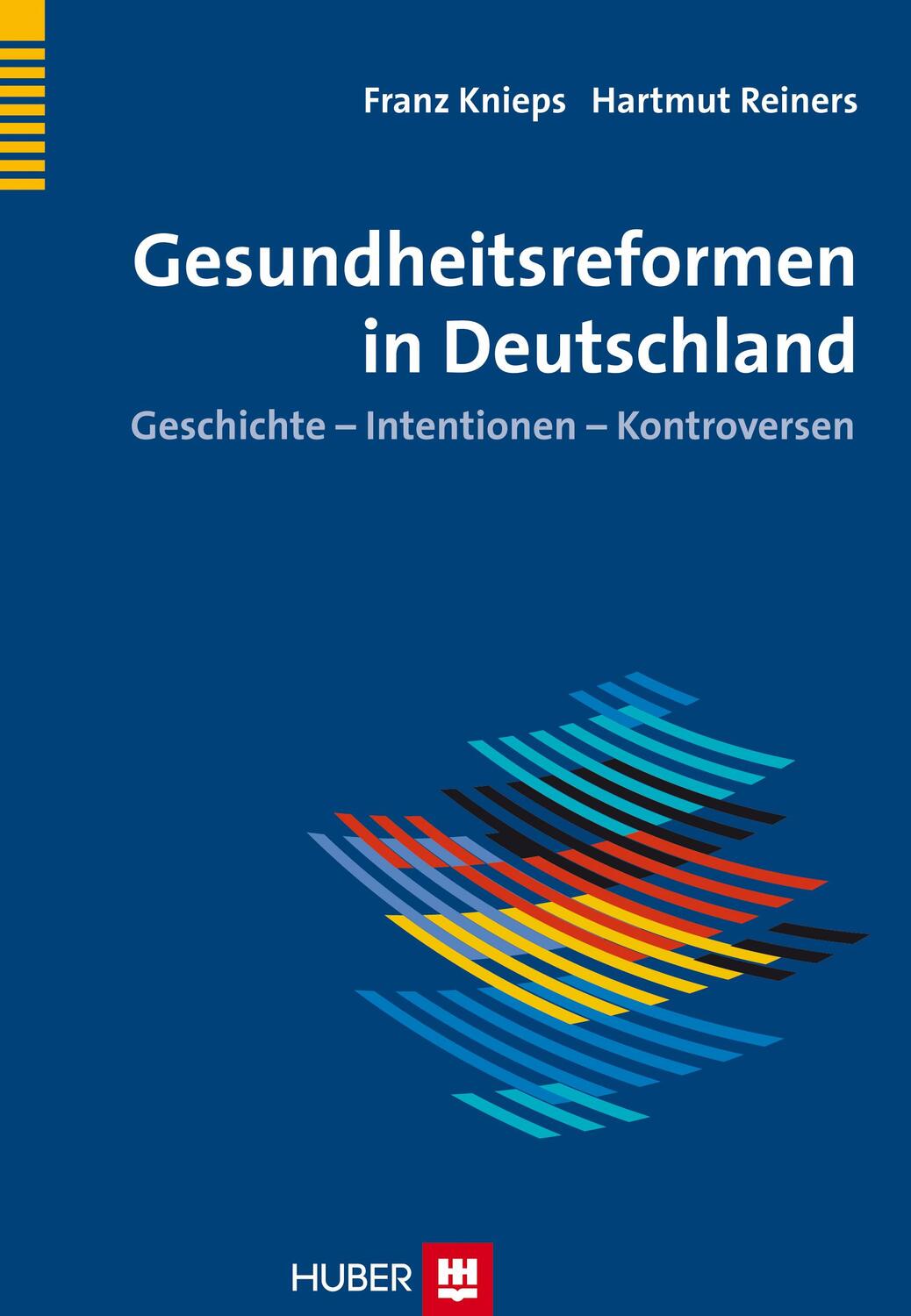 Cover: 9783456854335 | Gesundheitsreformen in Deutschland | Franz/Reiners, Hartmut Knieps
