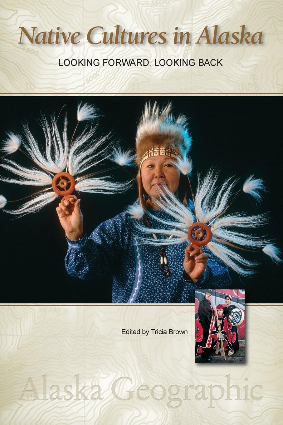 Cover: 9780882407562 | Native Cultures in Alaska | Looking Forward, Looking Back | Buch