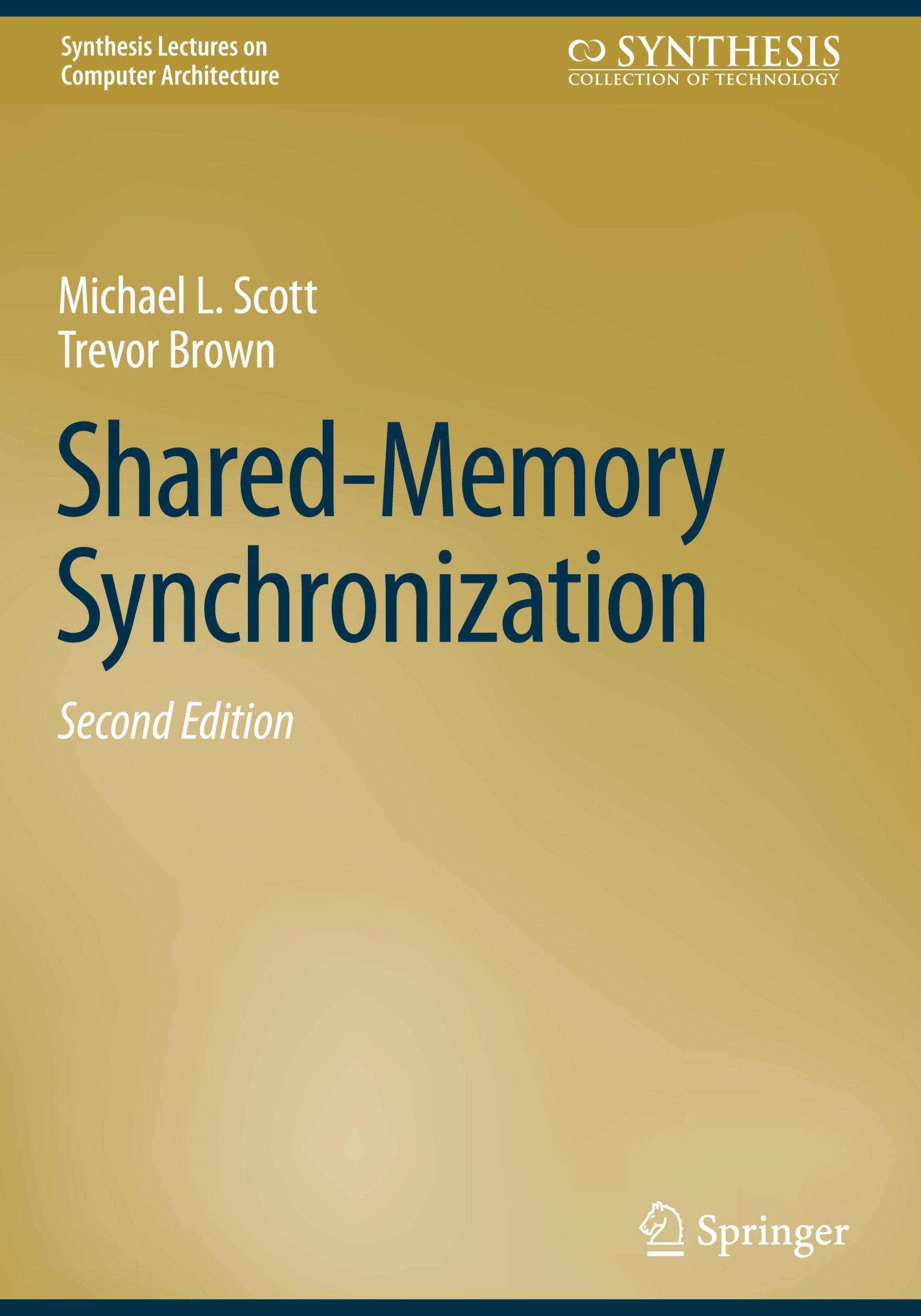 Cover: 9783031386831 | Shared-Memory Synchronization | Trevor Brown (u. a.) | Buch | xv