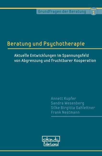 Cover: 9783871597510 | Beratung und Psychotherapie | Annett Kupfer (u. a.) | Taschenbuch