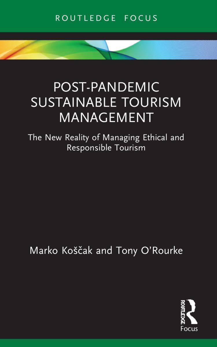 Cover: 9780367716318 | Post-Pandemic Sustainable Tourism Management | Marko Koscak (u. a.)