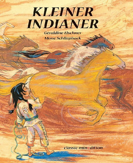 Cover: 9783865663610 | Kleiner Indianer | Géraldine Elschner | Buch | 32 S. | Deutsch | 2019