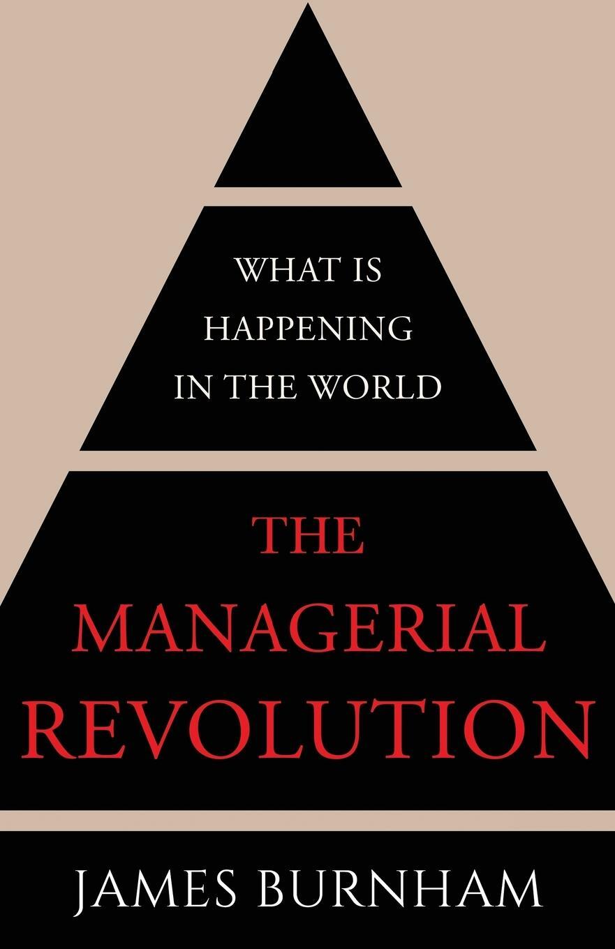 Cover: 9781839013188 | The Managerial Revolution | What is Happening in the World | Burnham