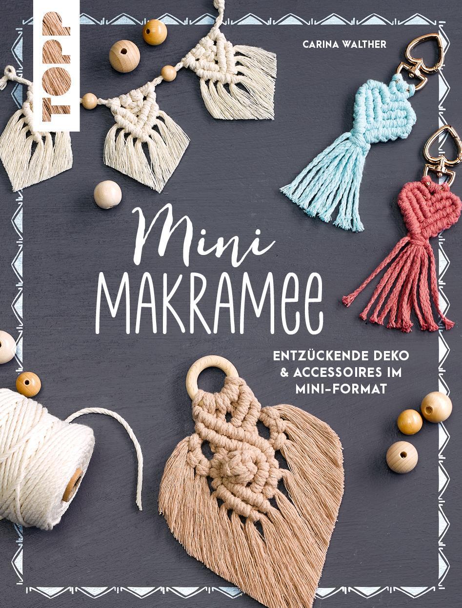 Cover: 9783735851055 | Mini-Makramee | Entzückende Deko & Accessoires im Mini-Format | Buch