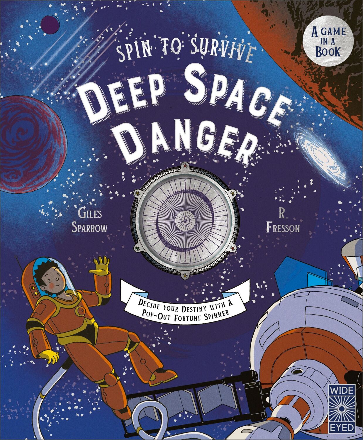 Cover: 9780711287761 | Spin to Survive: Deep Space Danger | Giles Sparrow | Taschenbuch