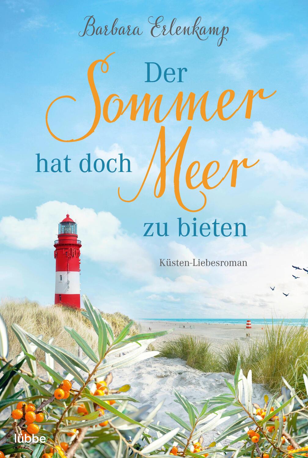 Cover: 9783404187669 | Der Sommer hat doch Meer zu bieten | Küsten-Liebesroman | Erlenkamp