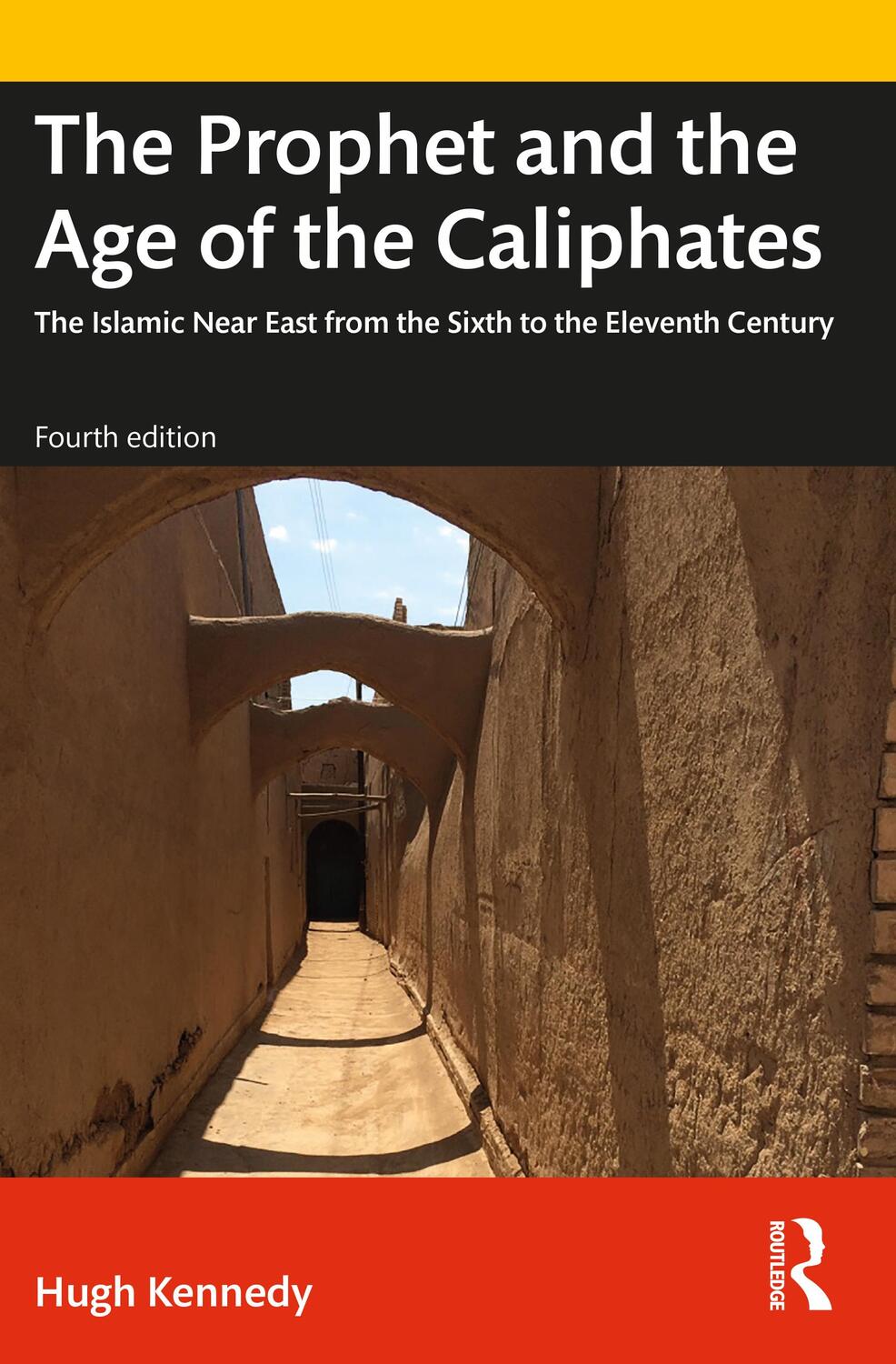 Cover: 9780367366896 | The Prophet and the Age of the Caliphates | Hugh Kennedy | Taschenbuch