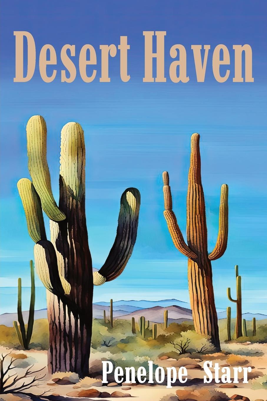 Cover: 9781955826556 | Desert Haven | Penelope Starr | Taschenbuch | Penelope Starr | 2024