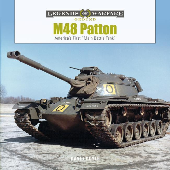 Cover: 9780764367830 | M48 Patton | America's First Main Battle Tank | David Doyle | Buch