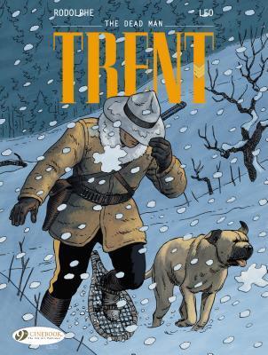 Cover: 9781849183611 | Trent Vol. 1: the Dead Man | Leo &amp; Rodolphe | Taschenbuch | Trent