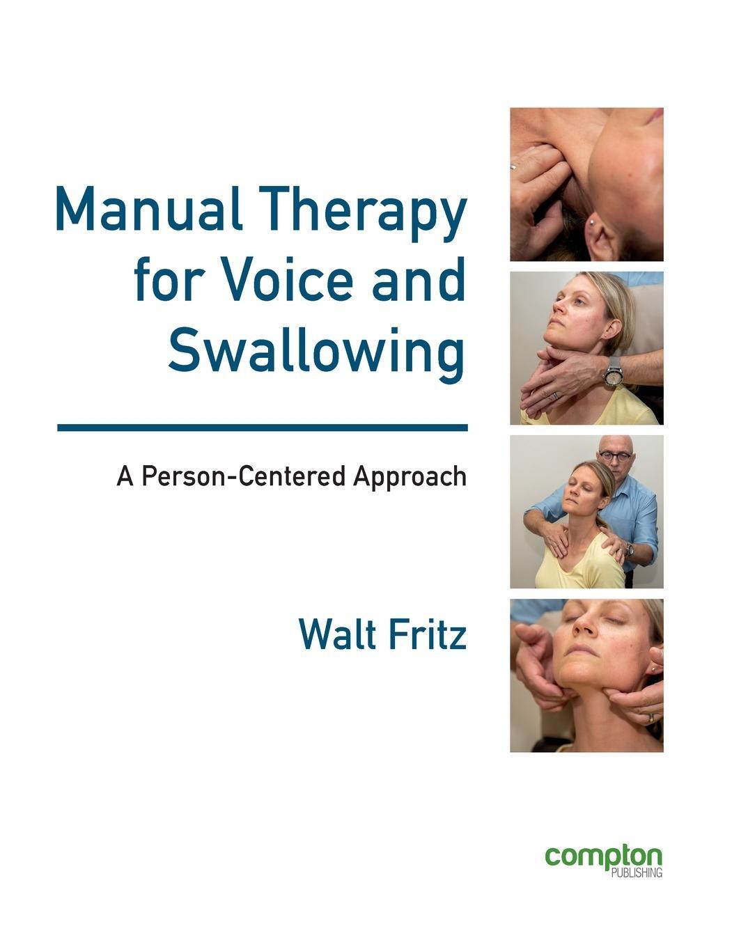 Cover: 9781909082700 | Manual Therapy for Voice and Swallowing - A Person-Centered Approach
