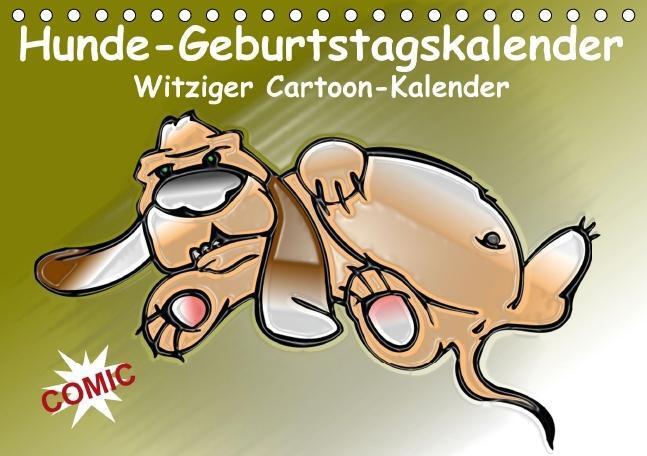 Cover: 9783660444582 | Hunde-Geburtstagskalender / Witziger Cartoon-Kalender...