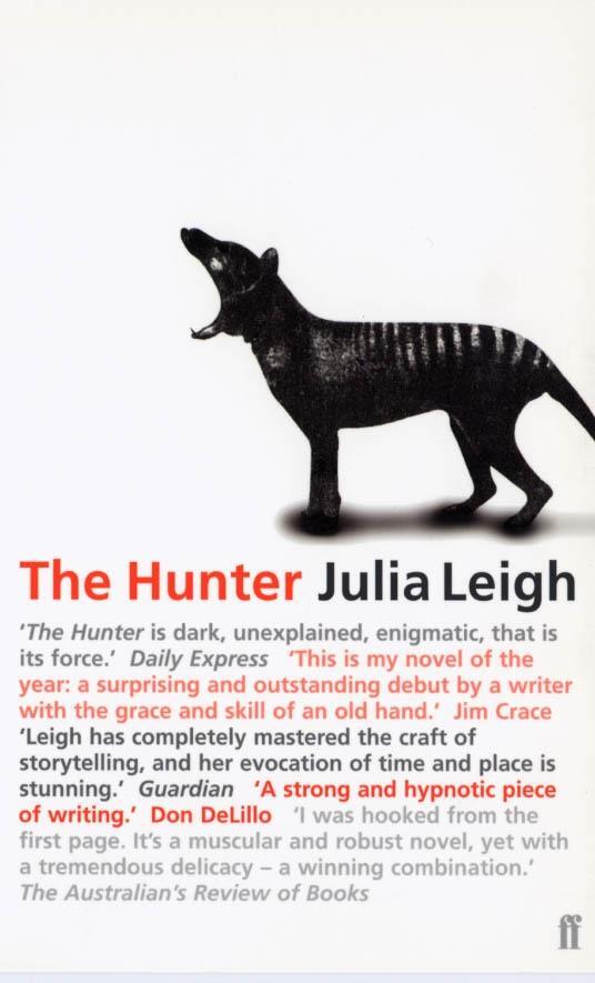 Cover: 9780571200191 | The Hunter | Julia Leigh | Taschenbuch | Englisch | 2001