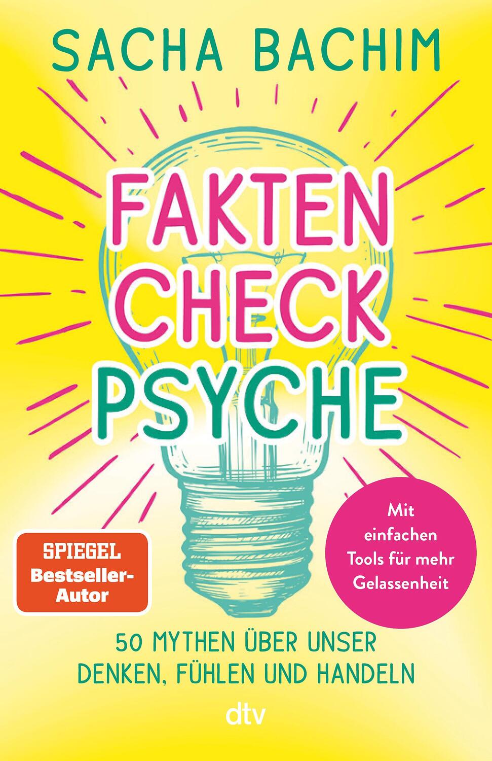 Cover: 9783423263900 | Faktencheck Psyche | Sacha Bachim | Taschenbuch | 304 S. | Deutsch