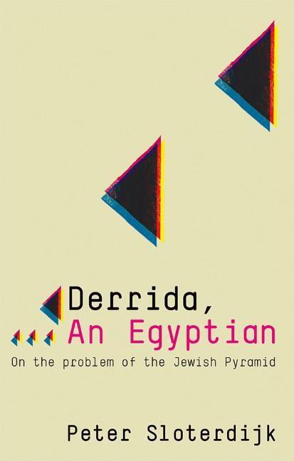 Cover: 9780745646398 | Derrida, an Egyptian | On the Problem of the Jewish Pyramid | Buch