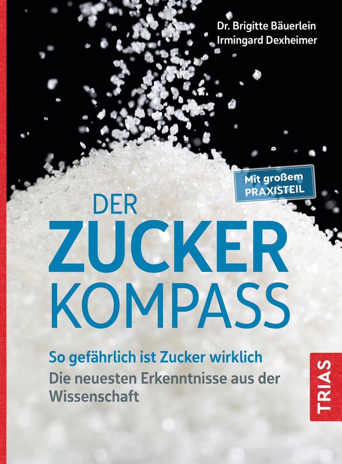 Cover: 9783432113593 | Der Zucker-Kompass | Brigitte Bäuerlein (u. a.) | Taschenbuch | 248 S.