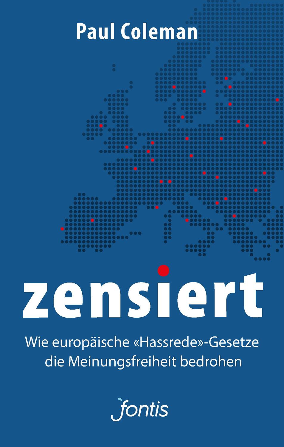 Cover: 9783038481911 | Zensiert | Paul Coleman | Taschenbuch | Deutsch | 2020 | fontis