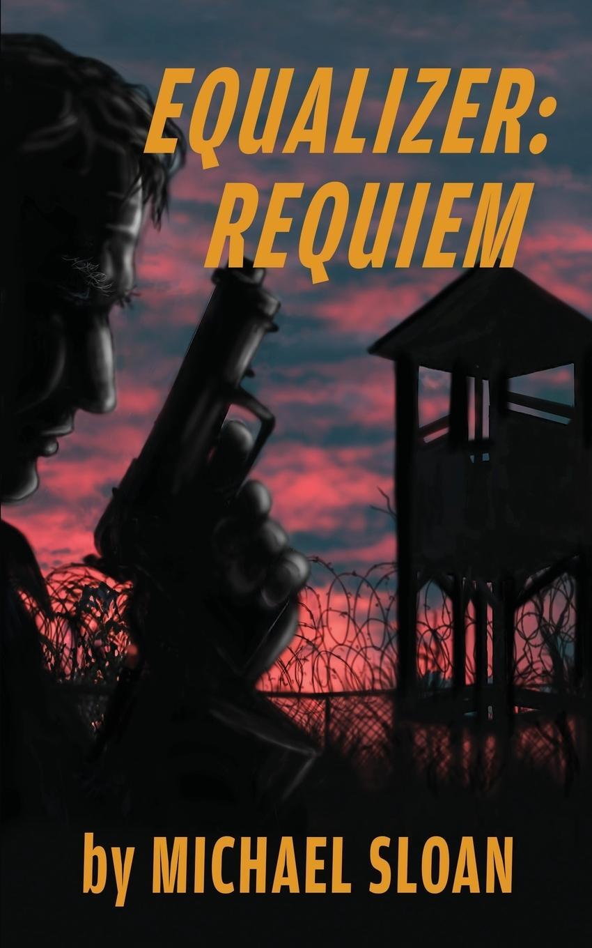 Cover: 9781629336459 | Equalizer | Requiem | Michael Sloan | Taschenbuch | Paperback | 2020