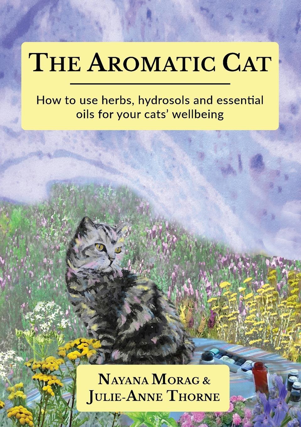 Cover: 9789893311493 | The Aromatic Cat | Nayana Morag (u. a.) | Taschenbuch | Paperback