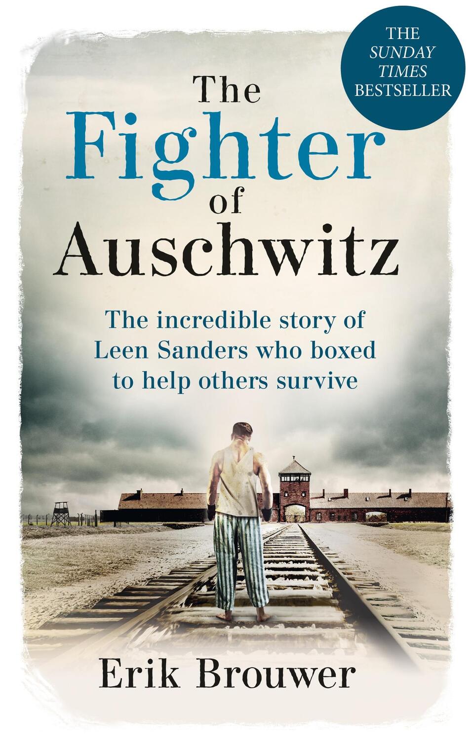 Cover: 9781788404303 | The Fighter of Auschwitz | Erik Brouwer | Taschenbuch | Englisch