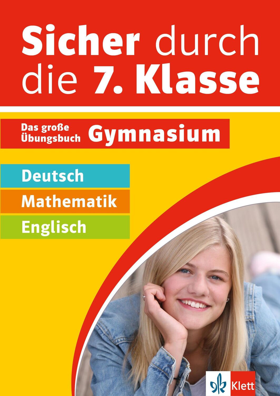 Cover: 9783129276372 | Klett Sicher durch die 7. Klasse - Deutsch, Mathematik, Englisch