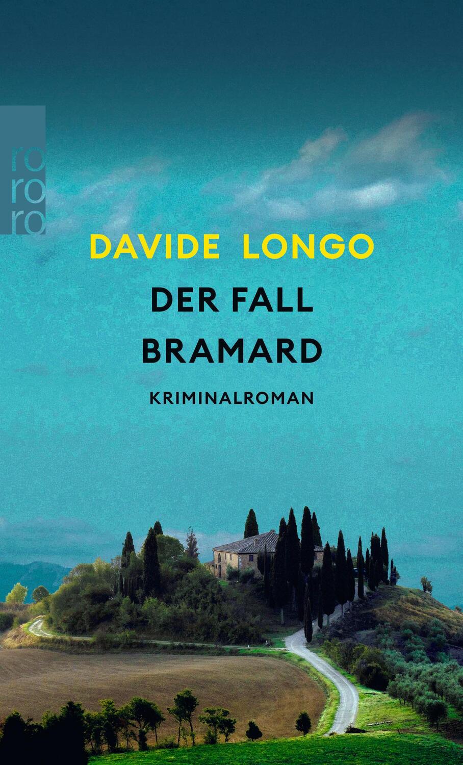 Cover: 9783499269622 | Der Fall Bramard | Davide Longo | Taschenbuch | 320 S. | Deutsch